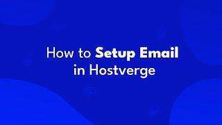 Hostverge Tutorials and Support Guides